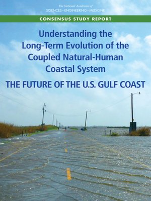cover image of Understanding the Long-Term Evolution of the Coupled Natural-Human Coastal System